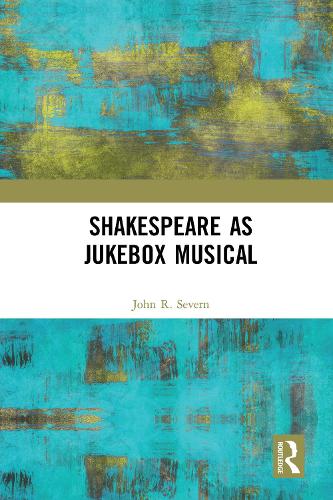 Паперова книга «Shakespeare as Jukebox Musical», автор Джон Р. Северн - фото №1