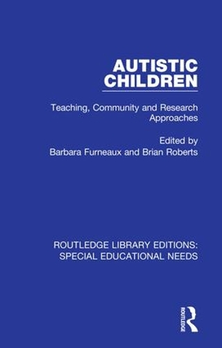 Паперова книга «Autistic Children: Teaching, Community and Research Approaches» - фото №1