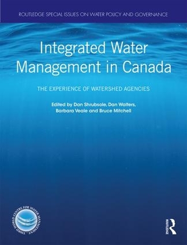 Бумажная книга «Integrated Water Management in Canada: The Experience of Watershed Agencies» - фото №1