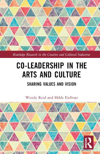 Бумажная книга «Co-Leadership in the Arts and Culture: Sharing Values and Vision», авторов Хильде Фьелльвер, Венди Рид - фото №1