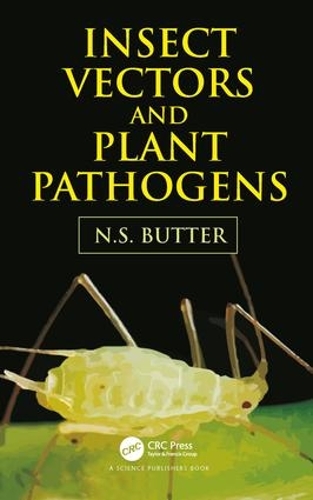 Бумажная книга «Insect Vectors and Plant Pathogens», автор Начхаттар Сингх Баттер - фото №1