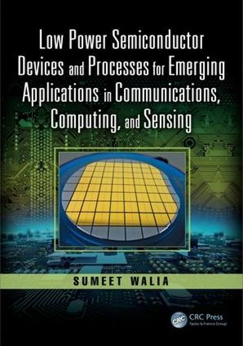 Паперова книга «Low Power Semiconductor Devices and Processes for Emerging Applications in Communications, Computing, and Sensing» - фото №1