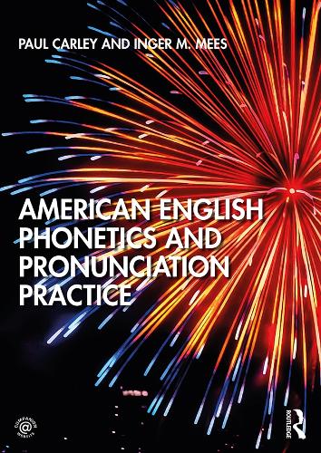 Бумажная книга «American English Phonetics and Pronunciation Practice», авторов Ингер Мис, Пол Карли - фото №1