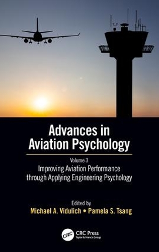 Паперова книга «Improving Aviation Performance through Applying Engineering Psychology: Advances in Aviation Psychology, Volume 3» - фото №1