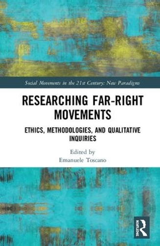 Бумажная книга «Researching Far-Right Movements: Ethics, Methodologies, and Qualitative Inquiries» - фото №1