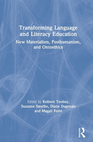 Паперова книга «Transforming Language and Literacy Education: New Materialism, Posthumanism, and Ontoethics» - фото №1