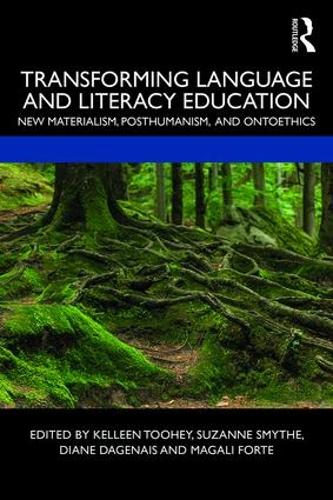 Паперова книга «Transforming Language and Literacy Education: New Materialism, Posthumanism, and Ontoethics» - фото №1
