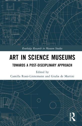 Бумажная книга «Art in Science Museums: Towards a Post-Disciplinary Approach» - фото №1