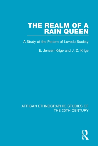 [object Object] «The Realm of a Rain Queen: A Study of the Pattern of Lovedu Society», авторов Э. Дженсен Криге, Дж. Д. Криге - фото №1