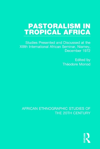 Бумажная книга «Pastoralism in Tropical Africa: Studies Presented and Discussed at the XIIIth International African Seminar, Niamey, December 1972» - фото №1