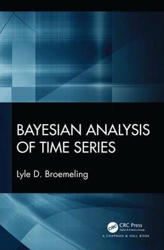 [object Object] «Bayesian Analysis of Time Series», автор Лайл Д. Брумелінг - фото №1