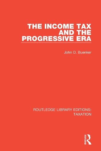 Бумажная книга «The Income Tax and the Progressive Era», автор Джон Д. Буенкер - фото №1