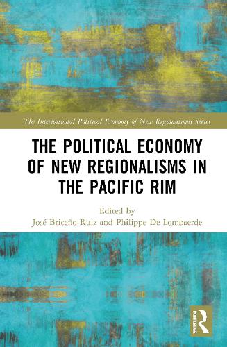 Бумажная книга «The Political Economy of New Regionalisms in the Pacific Rim» - фото №1