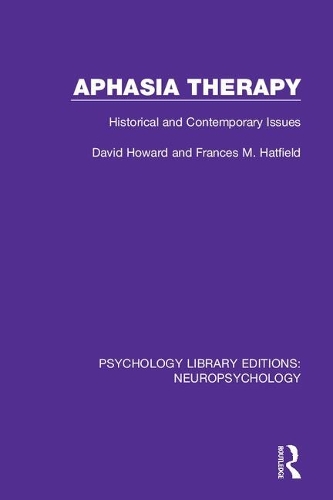 Бумажная книга «Aphasia Therapy: Historical and Contemporary Issues», автор Фрэнсис М. Хэтфилд - фото №1