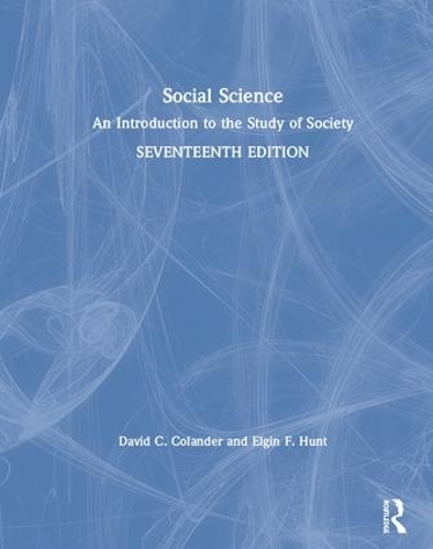 Бумажная книга «Social Science: An Introduction to the Study of Society», авторов Дэвид Коландер, Элгин Хант - фото №1