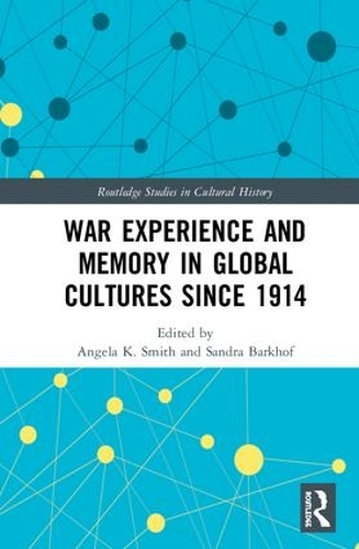Бумажная книга «War Experience and Memory in Global Cultures Since 1914» - фото №1