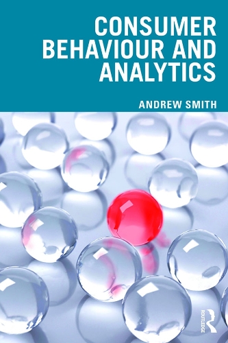 Бумажная книга «Consumer Behaviour and Analytics», автор Эндрю Смит - фото №1
