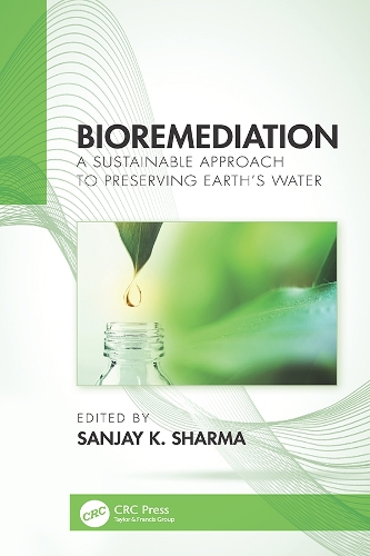 Бумажная книга «Bioremediation: A Sustainable Approach to Preserving Earth’s Water» - фото №1