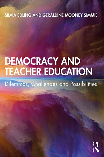 Паперова книга «Democracy and Teacher Education: Dilemmas, Challenges and Possibilities», авторів Джеральдін Муні Сіммі, Сільвія Едлінг - фото №1