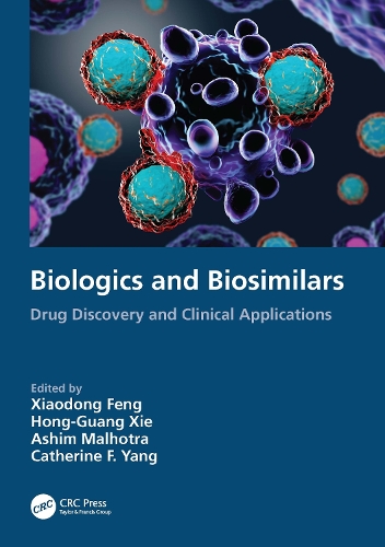 Паперова книга «Biologics and Biosimilars: Drug Discovery and Clinical Applications» - фото №1