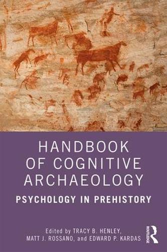 Паперова книга «Handbook of Cognitive Archaeology: Psychology in Prehistory» - фото №1
