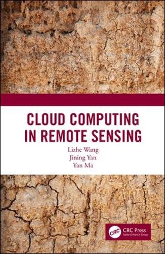 [object Object] «Cloud Computing in Remote Sensing», авторів Цзінін Янь, Ліже Ванг, Янь Ма - фото №1