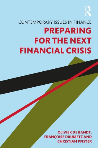 Паперова книга «Preparing for the Next Financial Crisis», авторів Крістіан Пфістер, Франсуаза Умець, Олів'є де Бандт - фото №1