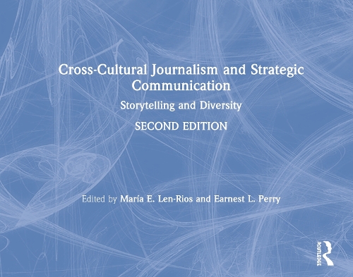 Бумажная книга «Cross-Cultural Journalism and Strategic Communication: Storytelling and Diversity» - фото №1
