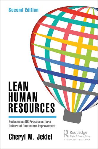 Бумажная книга «Lean Human Resources: Redesigning HR Processes for a Culture of Continuous Improvement, Second Edition», автор Шерил М. Джекил - фото №1