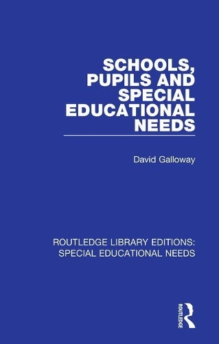 Бумажная книга «Schools, Pupils and Special Educational Needs», автор Дэвид Гэллоуэй - фото №1