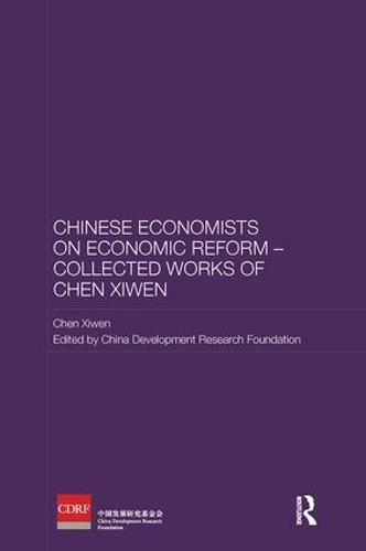 Бумажная книга «Chinese Economists on Economic Reform – Collected Works of Chen Xiwen», автор Чэнь Сивэнь - фото №1