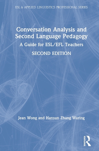 [object Object] «Conversation Analysis and Second Language Pedagogy: A Guide for ESL/EFL Teachers», авторів Гансун Чжан Варінг, Жан Вонг - фото №1