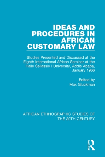 Paper book «Ideas and Procedures in African Customary Law: Studies Presented and Discussed at the Eighth International African Seminar at the Haile Sellassie I University, Addis Ababa, January 1966» - фото №1