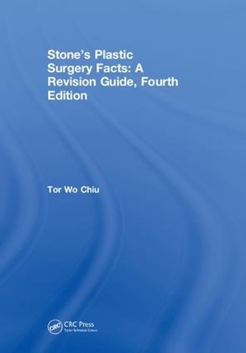Паперова книга «Stone’s Plastic Surgery Facts: A Revision Guide, Fourth Edition», автор Тор Во Чіу - фото №1