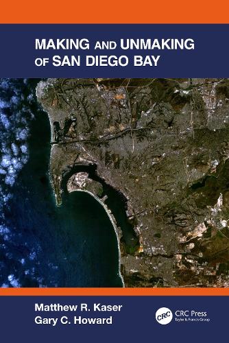 Паперова книга «Making and Unmaking of San Diego Bay», авторів Ґері К. Говард, Метью Р. Кейзер - фото №1