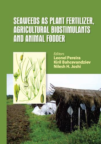 Бумажная книга «Seaweeds as Plant Fertilizer, Agricultural Biostimulants and Animal Fodder» - фото №1