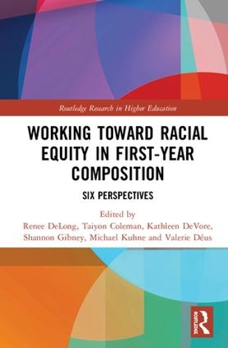 Бумажная книга «Working Toward Racial Equity in First-Year Composition: Six Perspectives» - фото №1