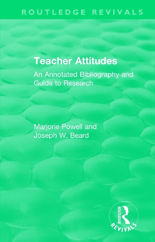 Бумажная книга «Teacher Attitudes: An Annotated Bibliography and Guide to Research», авторов Джозеф В. Бирд, Марджори Пауэлл - фото №1