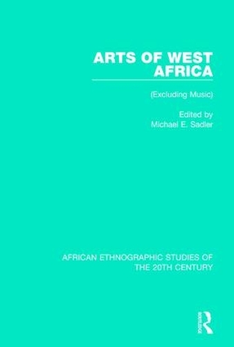 Паперова книга «Arts of West Africa: (Excluding Music)» - фото №1