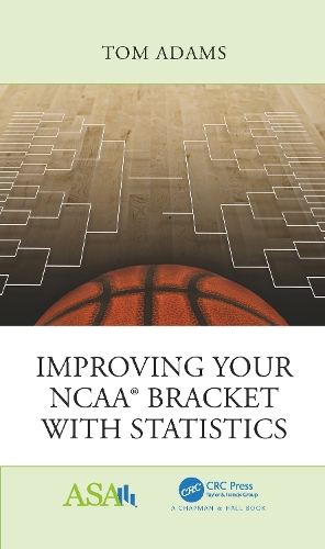 [object Object] «Improving Your NCAA® Bracket with Statistics», автор Том Адамс - фото №1