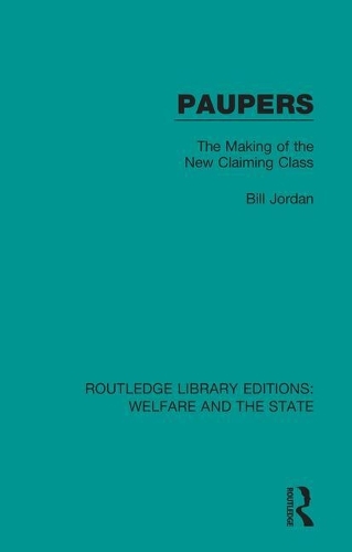 Бумажная книга «Paupers: The Making of the New Claiming Class», автор Билл Джордан - фото №1