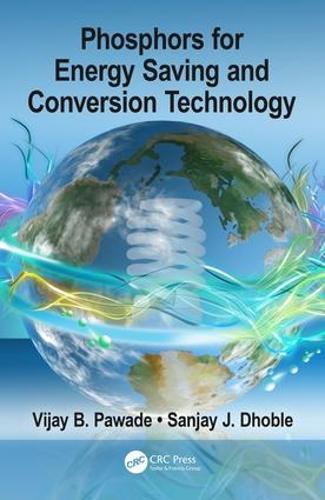 Бумажная книга «Phosphors for Energy Saving and Conversion Technology», авторов Санджай Дж. Дхобл, Виджай Б. Паваде - фото №1