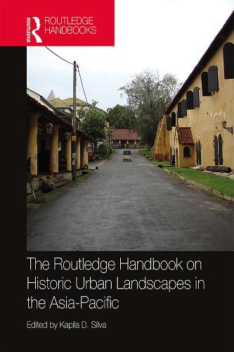 Бумажная книга «The Routledge Handbook on Historic Urban Landscapes in the Asia-Pacific» - фото №1