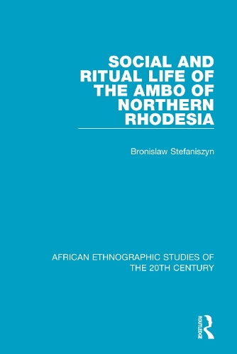 Бумажная книга «Social and Ritual Life of the Ambo of Northern Rhodesia», автор Бронислав Стефанишин - фото №1