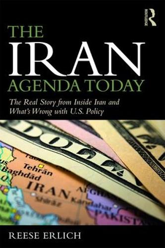 Бумажная книга «The Iran Agenda Today: The Real Story Inside Iran and What's Wrong with U.S. Policy», автор Риз Эрлих - фото №1