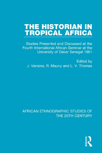 Paper book «The Historian in Tropical Africa: Studies Presented and Discussed at the Fourth International African Seminar at the University of Dakar, Senegal 1961» - фото №1