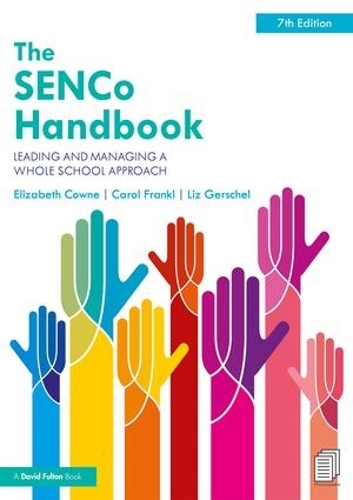 Бумажная книга «The SENCo Handbook: Leading and Managing a Whole School Approach», авторов Кэрол Франкл, Элизабет Коун, Лиз Гершель - фото №1