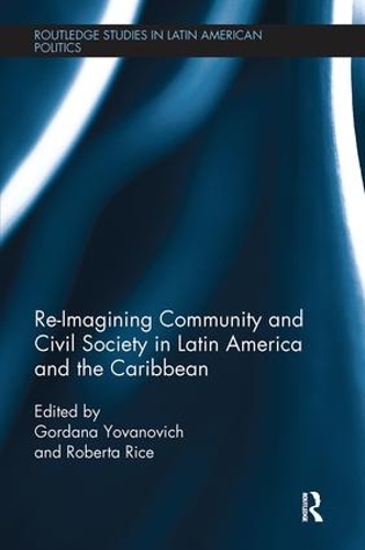 Паперова книга «Re-Imagining Community and Civil Society in Latin America and the Caribbean» - фото №1