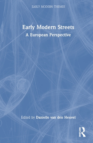 Бумажная книга «Early Modern Streets: A European Perspective» - фото №1