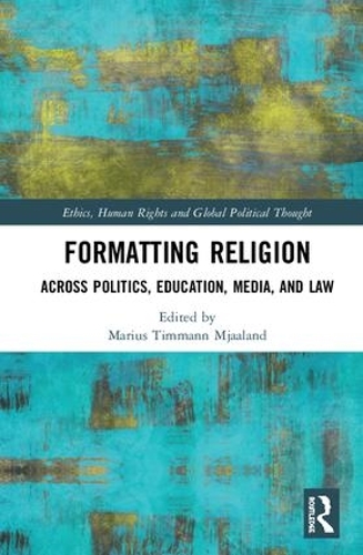 Паперова книга «Formatting Religion: Across Politics, Education, Media, and Law» - фото №1